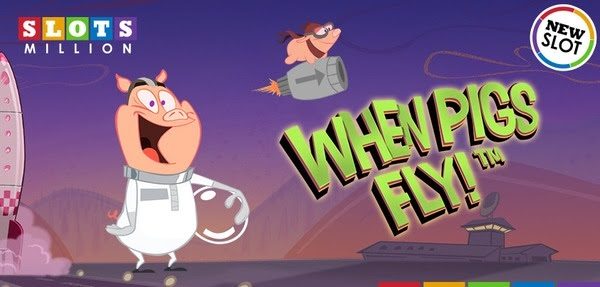 when pigs fly